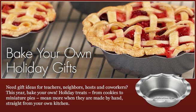 Bake Your Own Holiday Gifts